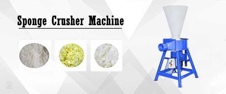 Sponge Crusher Machine